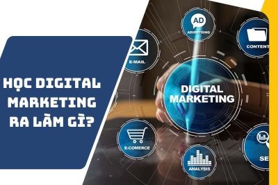 Học Digital Marketing ra làm gì? Cơ hội việc làm và mức lương ra sao